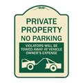 Signmission Private Parking Violators Towed Away Vehicle Owners Expense Alum Sign, 18" L, 24" H, TG-1824-23254 A-DES-TG-1824-23254